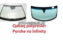 Porsche və Infiniti ön şüşələri -avto-hisseler.az