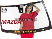 Mazda ön şüşə (patpres) – endirimli satış və quraşdırma