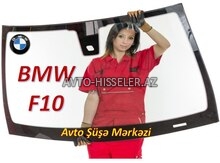 BMW F10 ön şüşə (patpres) – endirimli satış və quraşdırma