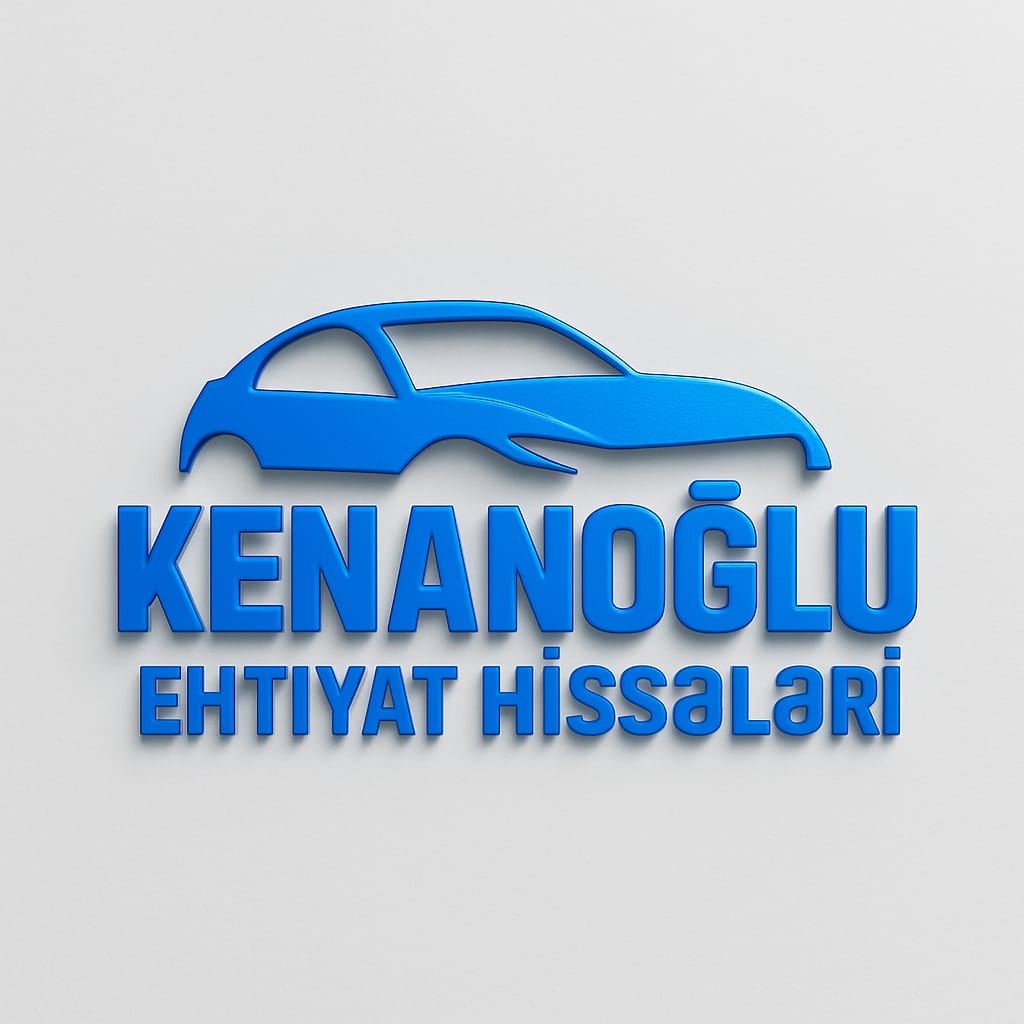 Kənanoğlu Ehtiyat Hissələri 